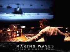 Making Waves%3A The Art of Cinematic Sound From Apocalypse Now’s helicopters to Star Wars’ lightsabers, sound design is one of cinema’s most essential creative elements, yet a...